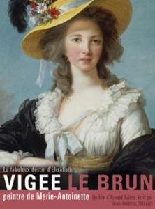 LOUISE ELISABETH VIGEE LE BRUN, LA PORTRAITISTE DES REINES