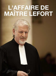 L'affaire de Maître Lefort